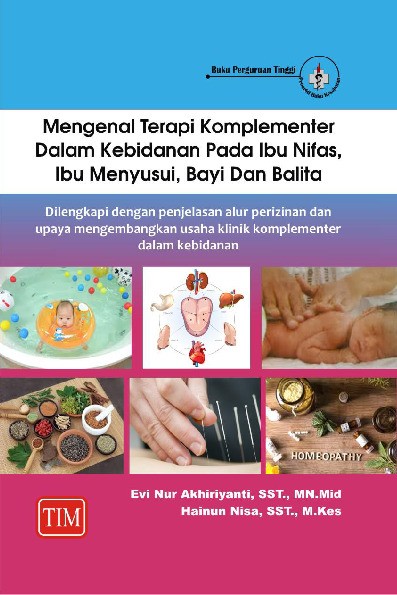 Mengenal Terapi Komplementer Dalam Kebidanan Pada Ibu Nifas Ibu Menyusui Bayi dan Balita